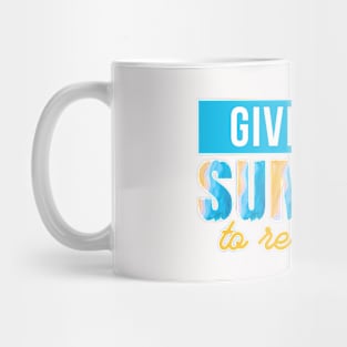 Give Me A Summer To Remember Mug